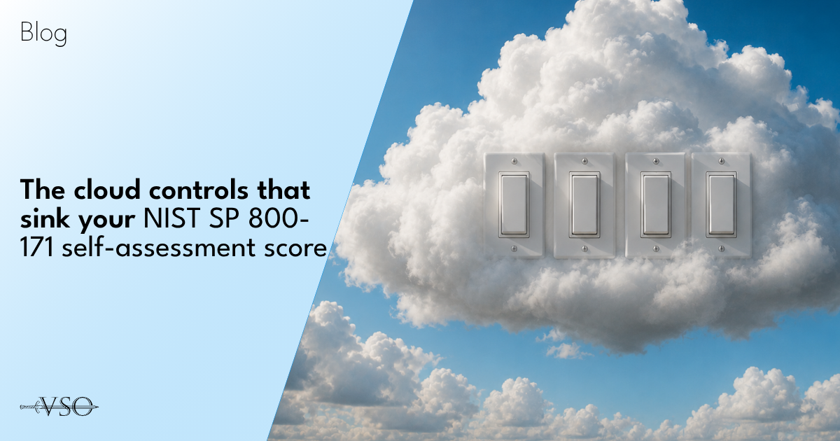 The cloud controls that sink your NIST SP 800-171 self-assessment score